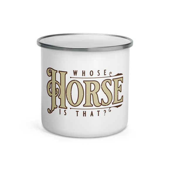 Whose Horse Is That Mug
