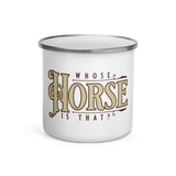 Whose Horse Is That Mug